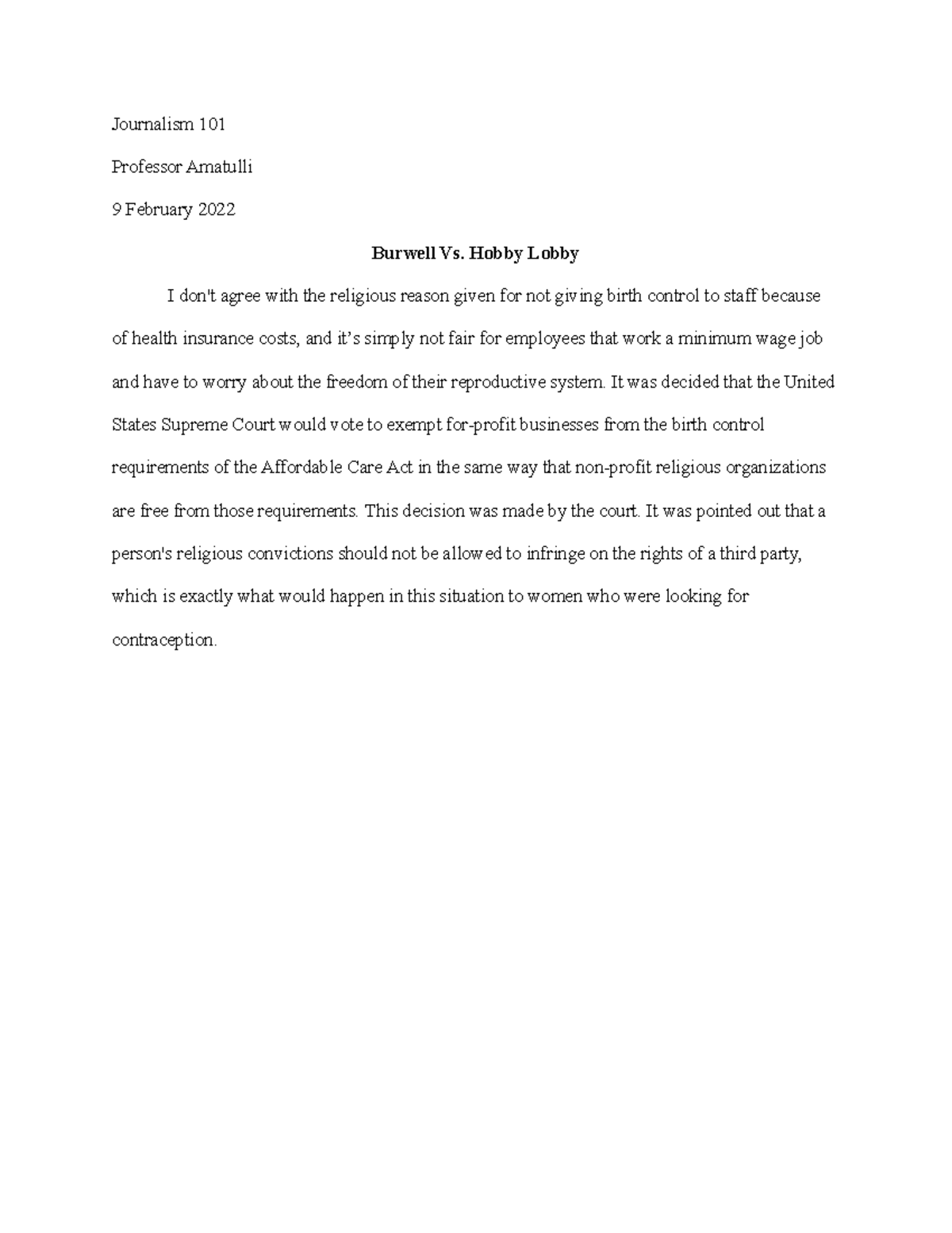 Burwell Vs. Hobby Lobby Journalism 101 Professor Amatulli 9 February