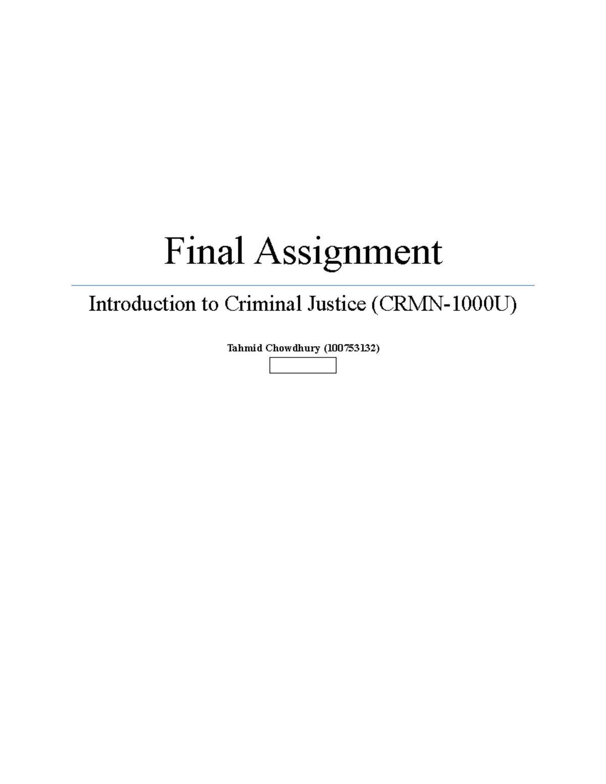 Final Assignment - Final Assignment Introduction To Criminal Justice ...