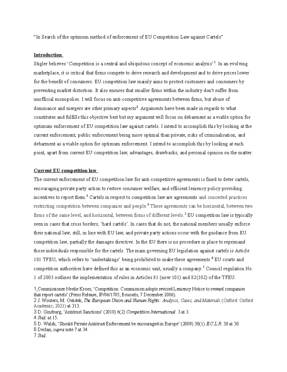 “In Search of the optimum method of enforcement of EU Competition Law ...