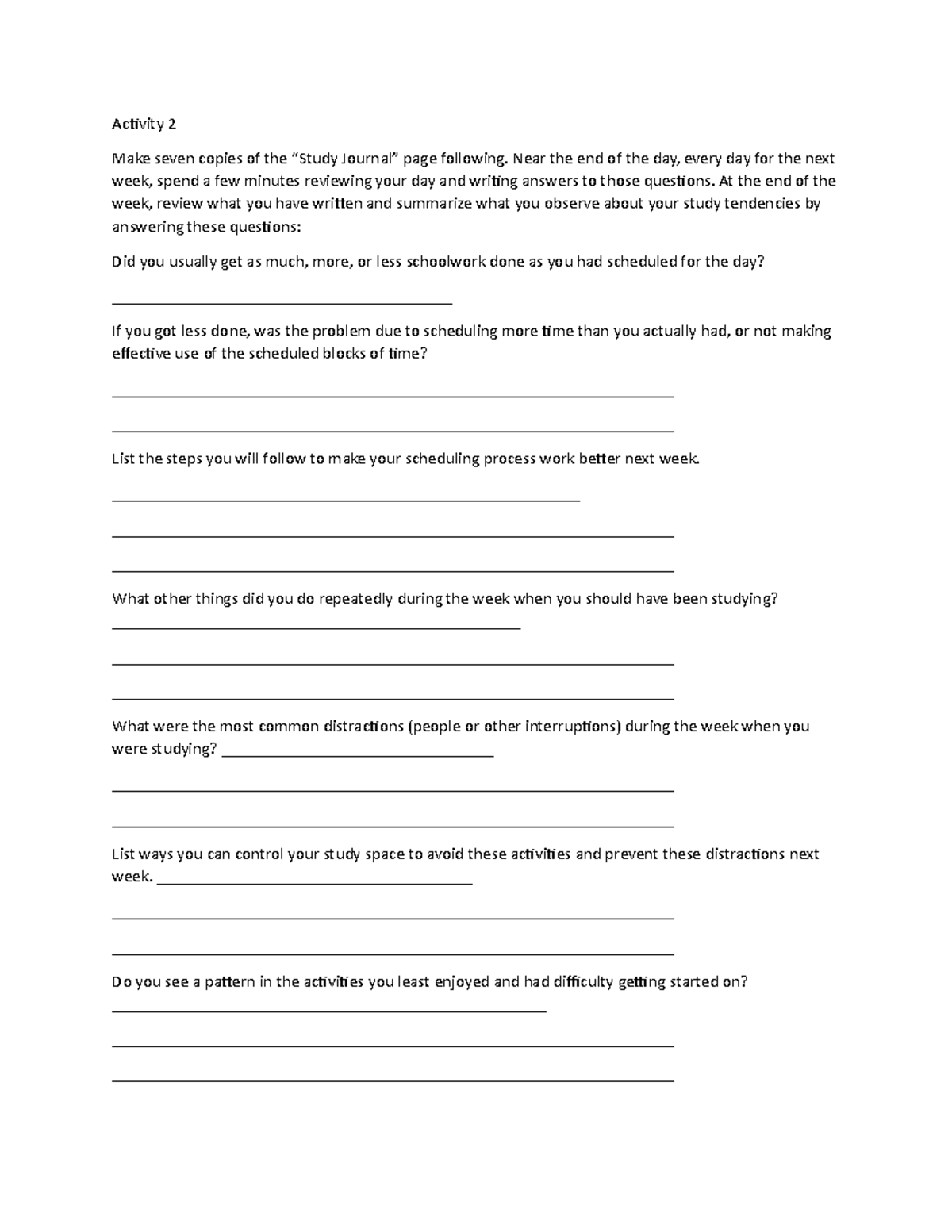 UNIV 1101 Study Journal Activity - Activity 2 Make seven copies of the ...