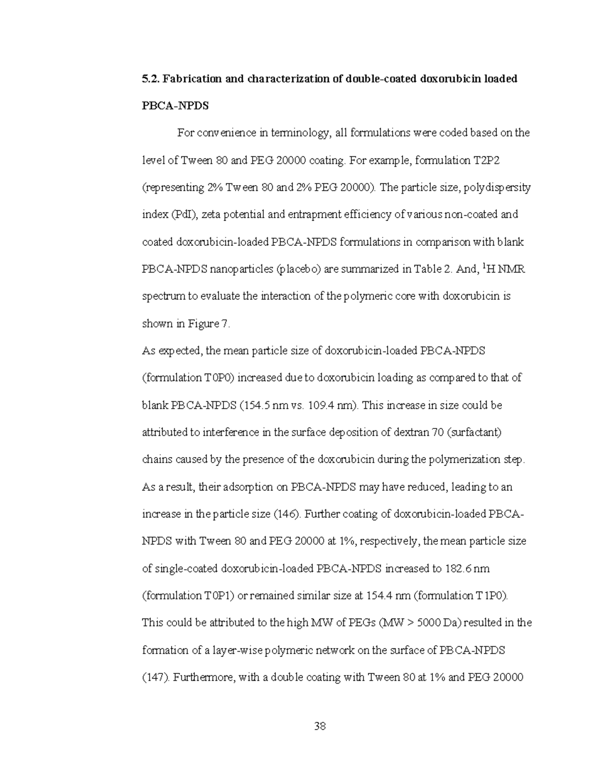 Double Coated Biodegradable POLY11 Fabrication and characterization