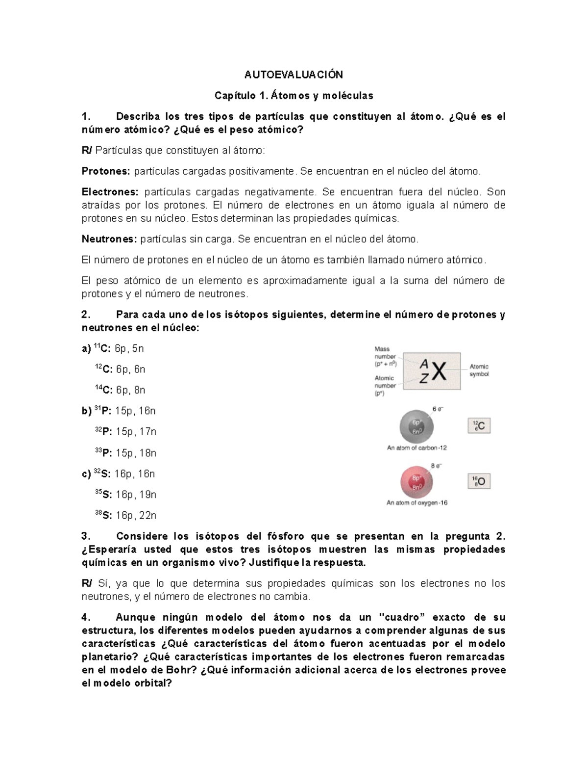 Átomos - Modelos atómicos y características - AUTOEVALUACIÓN Capítulo 1.  Átomos y moléculas - Studocu