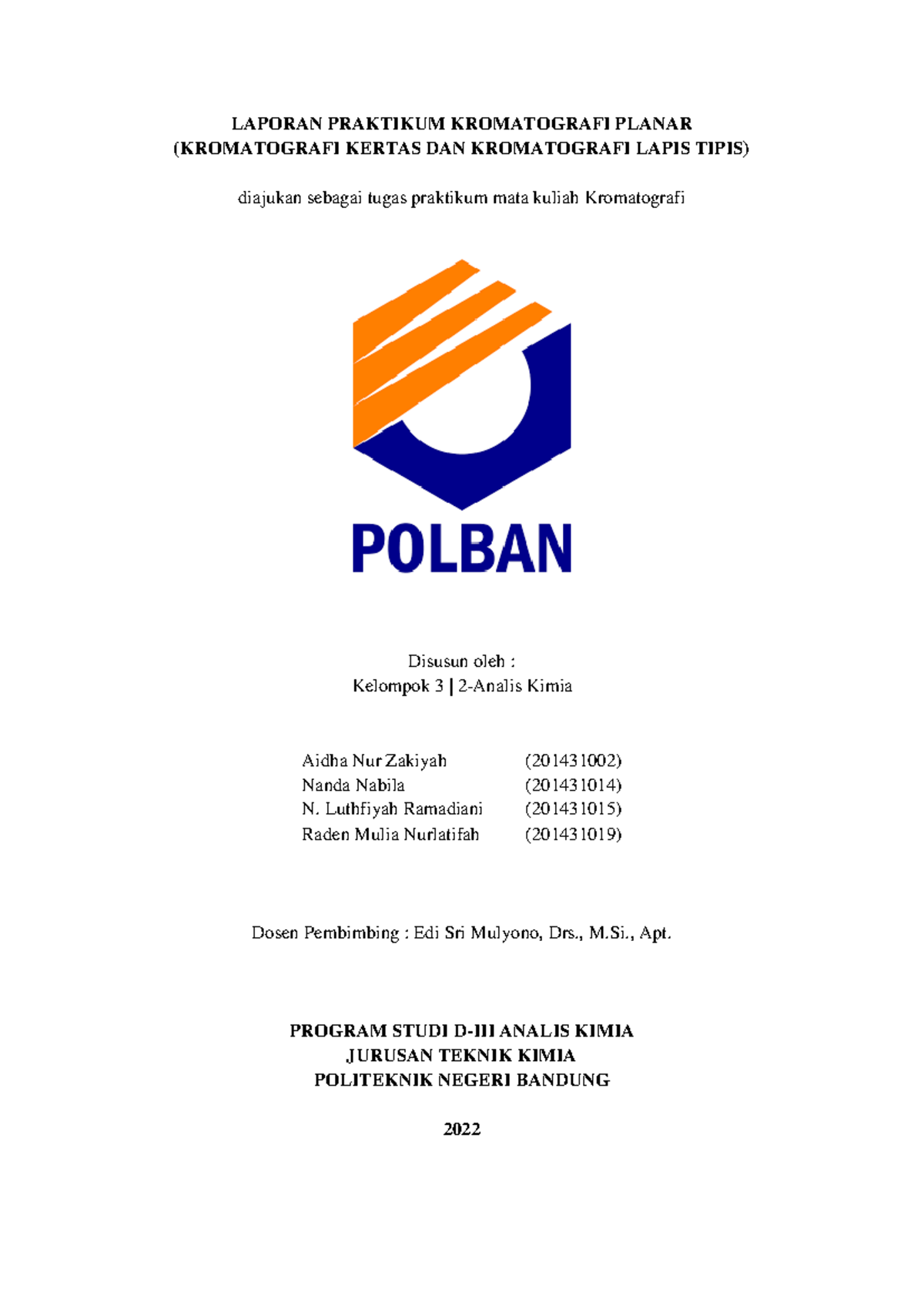 Kelompok 3 Laporan Praktikum Kromatografi Kolom Planar - LAPORAN ...