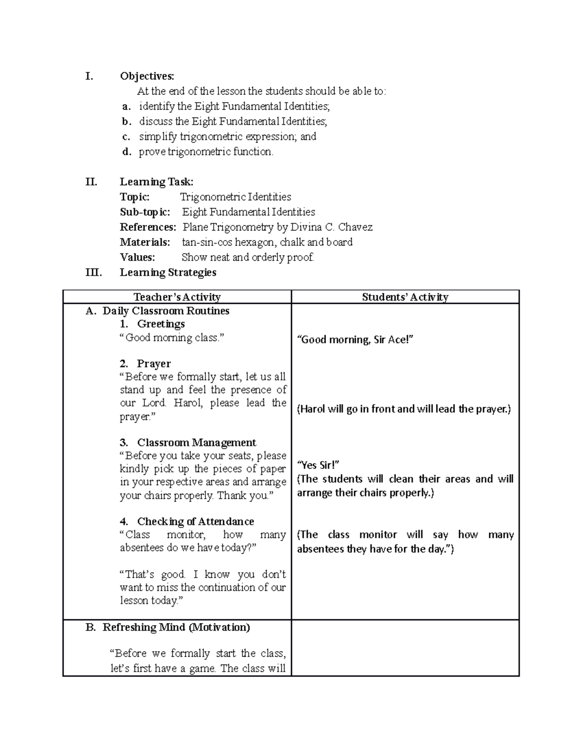 Lesson Plan In Mathematics Trigonometric Identities - I. Objectives: At 