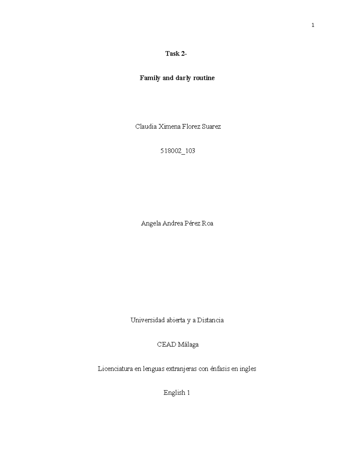 Task 2 - english 1 - Task 2- Family and darly routine Claudia Ximena ...