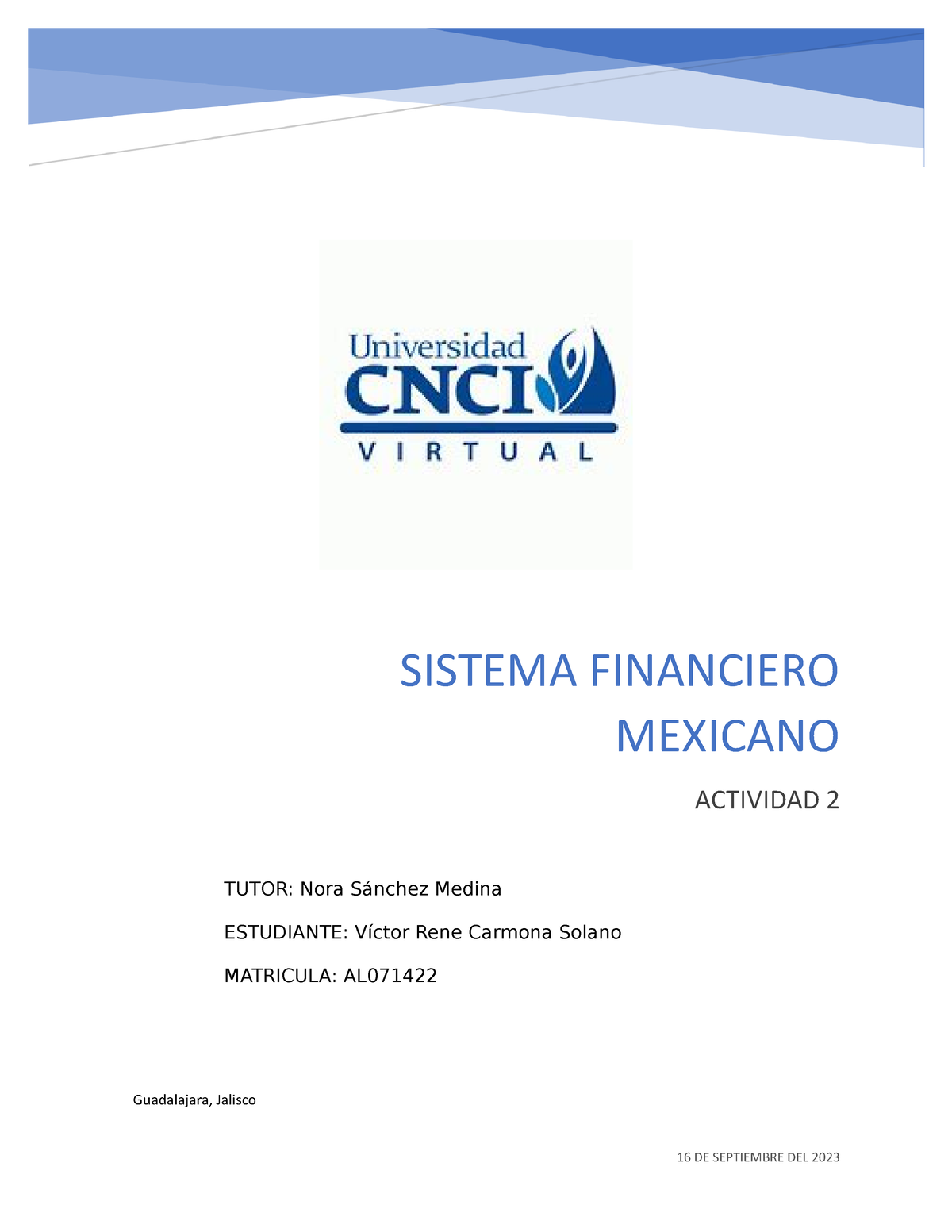 AL071422 Sistema Financiero Mexicano- Actividad 2 - TUTOR: Nora Sánchez ...