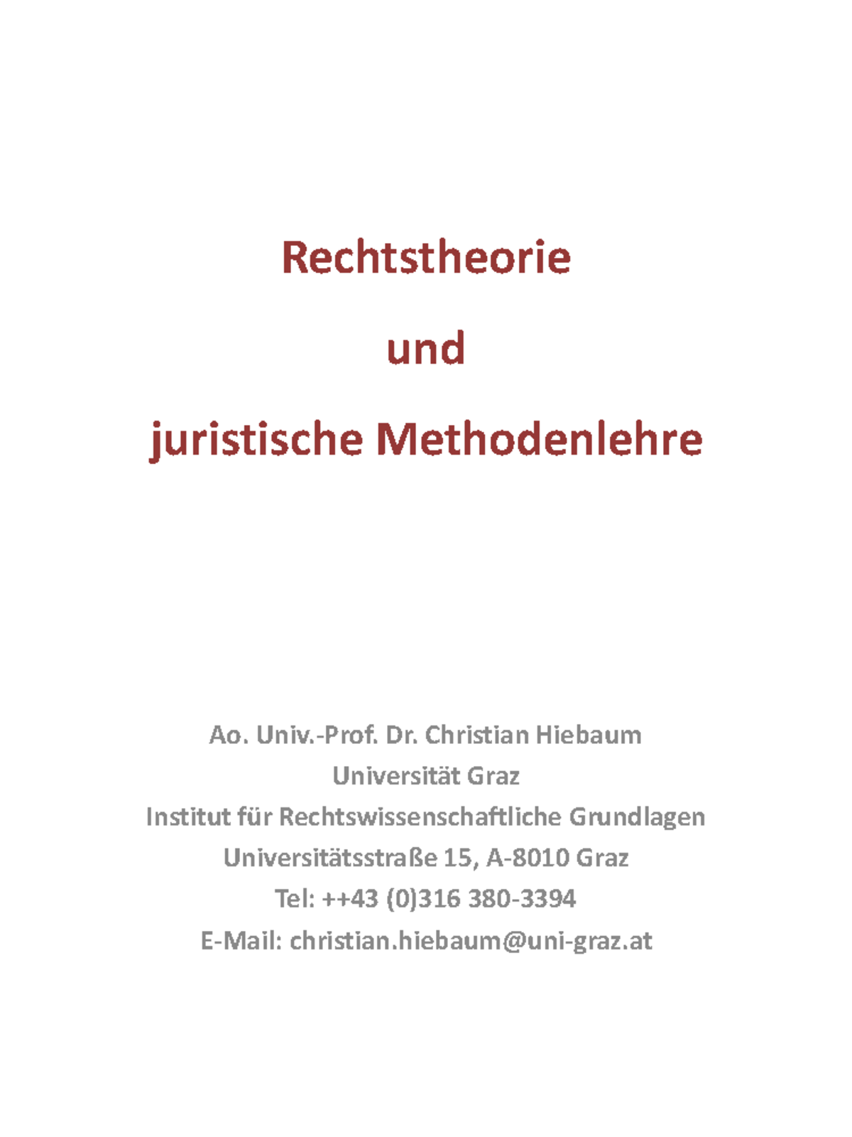Rechtstheorie und juristische Methodenlehre Skript - Rechtstheorie und ...
