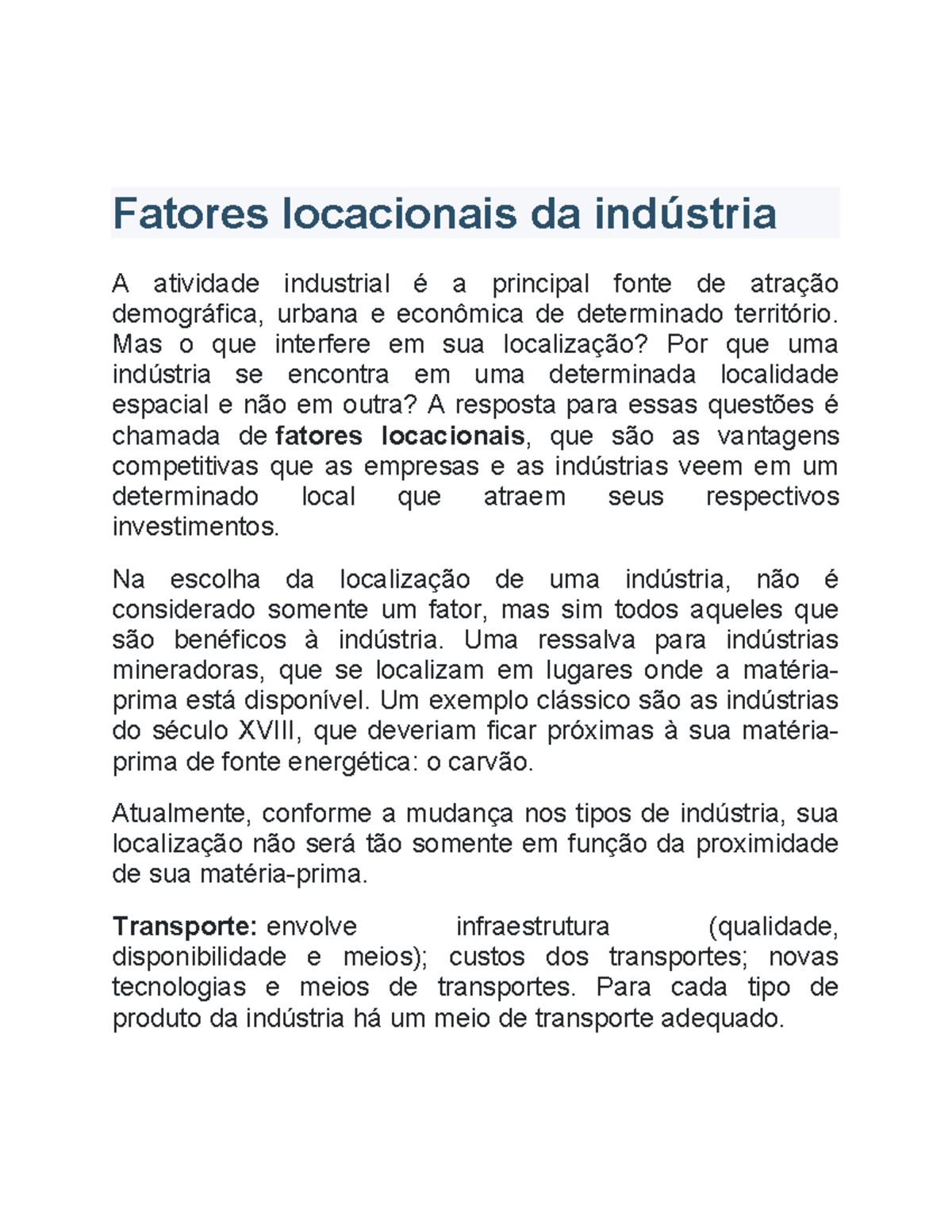Fatores locacionais da indústria - Fatores locacionais da indústria A ...