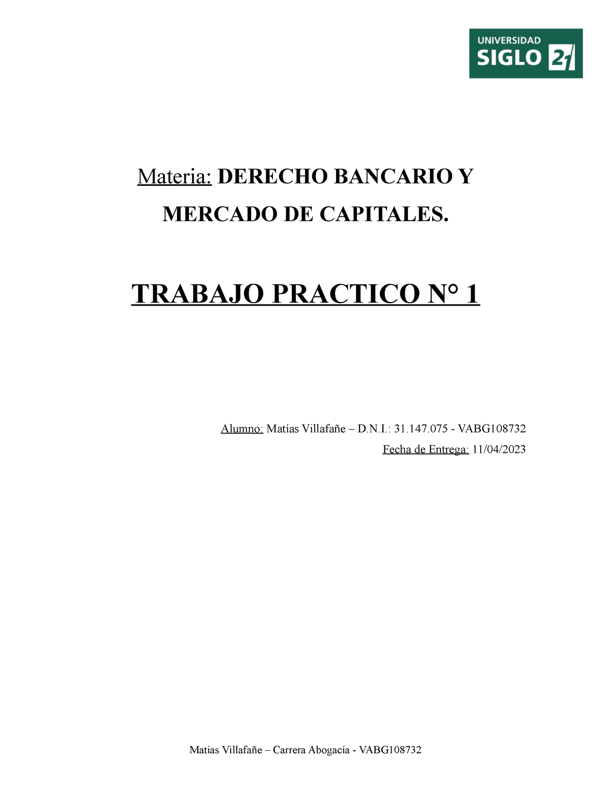 Tp 1 Derecho Bancario Materia Derecho Bancario Y Mercado De Capitales Trabajo Practico N° 1 3592