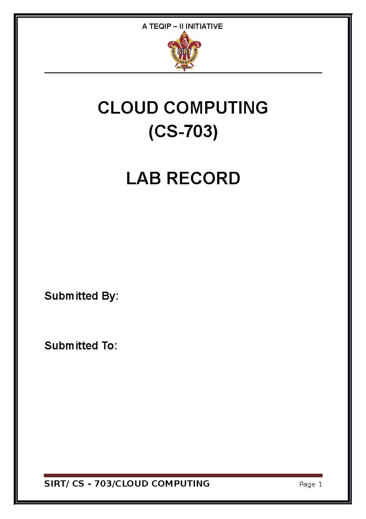 Cloud computing LAB Manual Index A TEQIP II INITIATIVE CLOUD