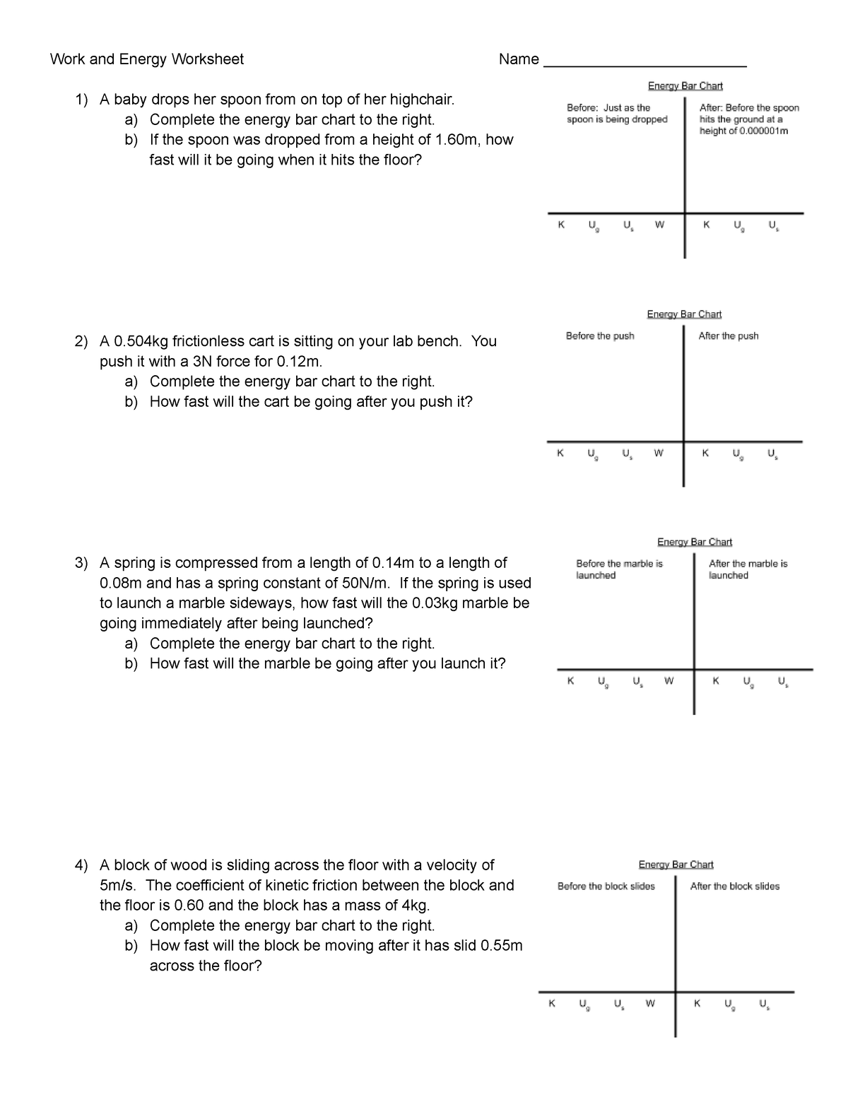 2 Work and Energy Worksheet a) Complete the energy bar chart to the