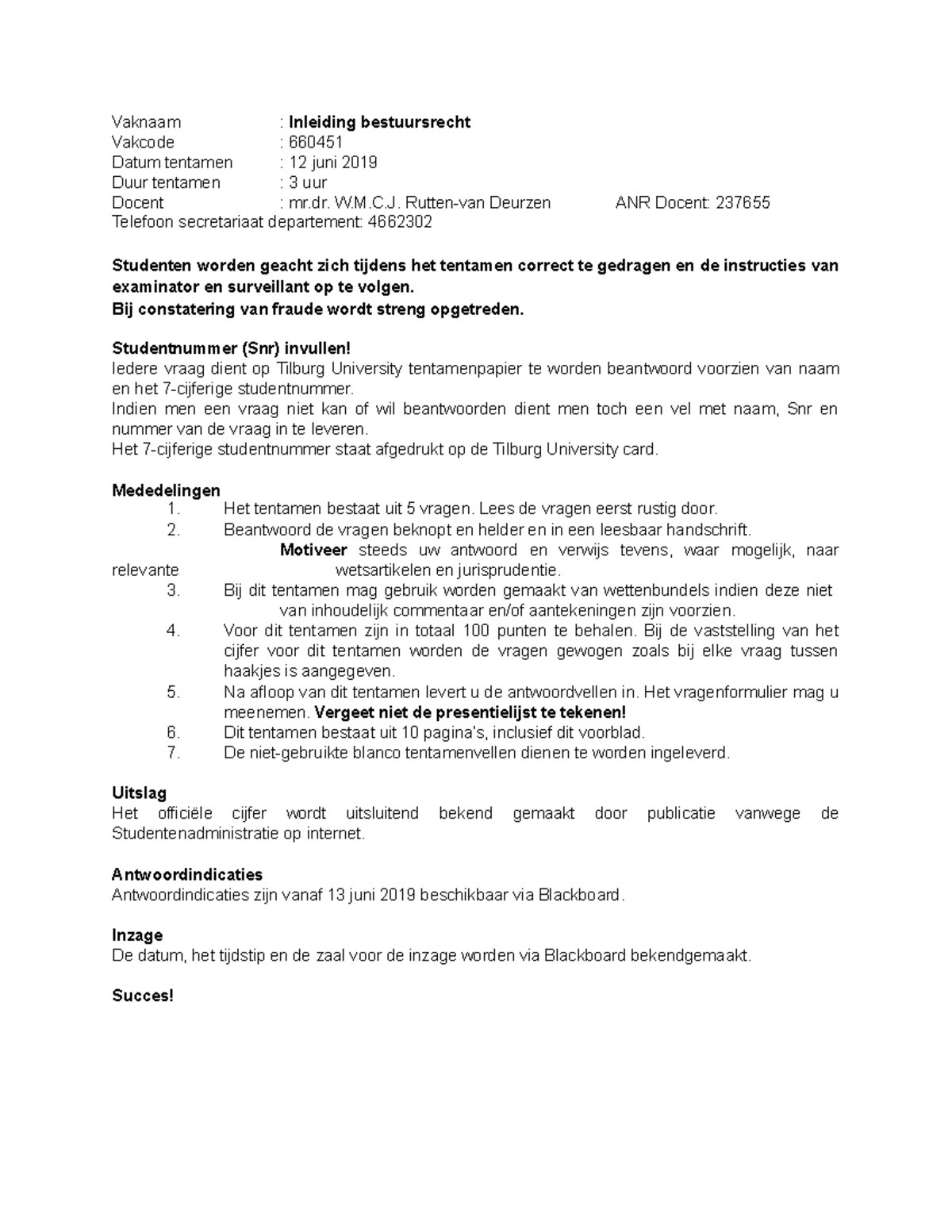 Tentamen Juni 2019 - Vaknaam : Inleiding Bestuursrecht Vakcode : 660451 ...