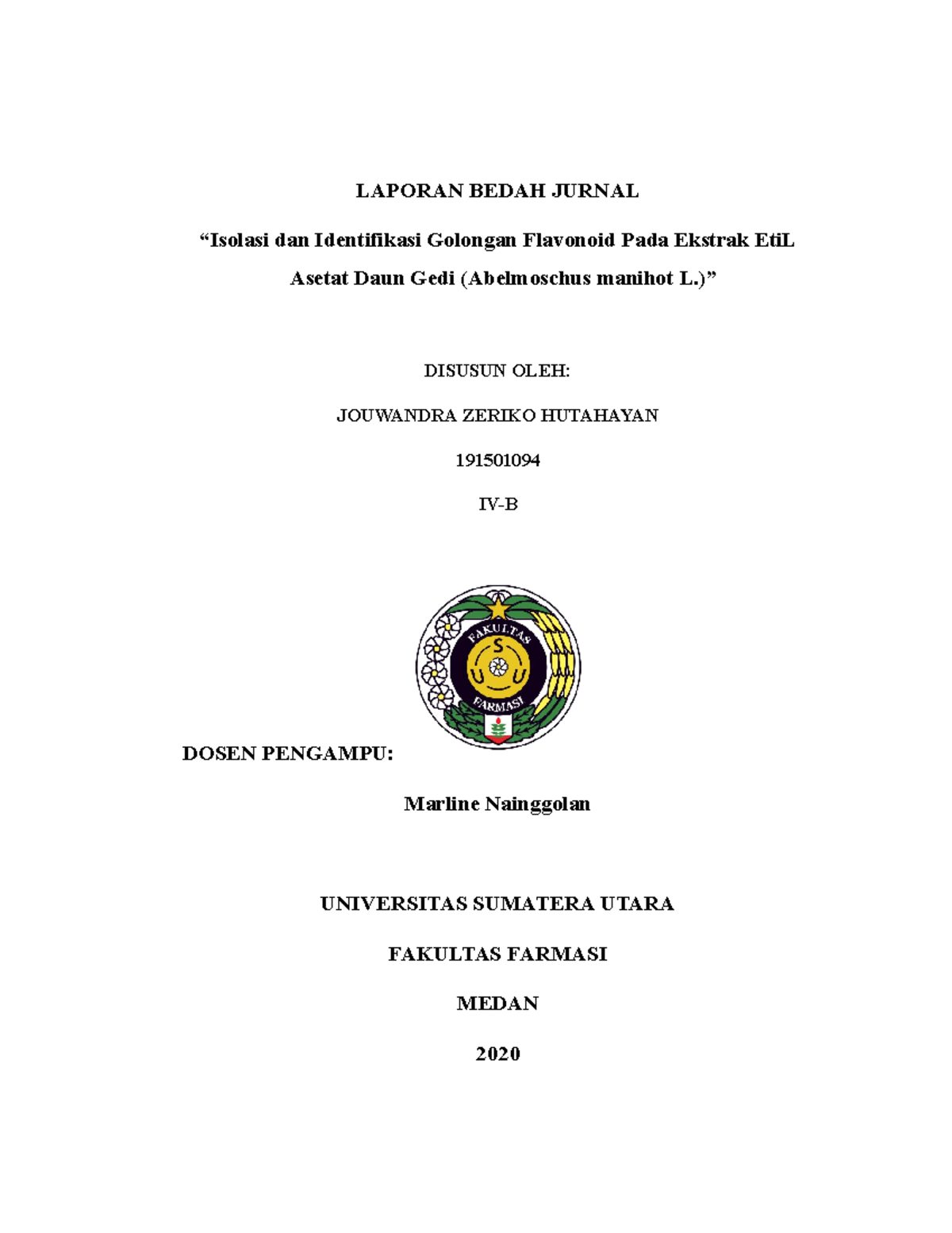 Tugas Review Jurnal Fitokimia LAPORAN BEDAH JURNAL “Isolasi dan