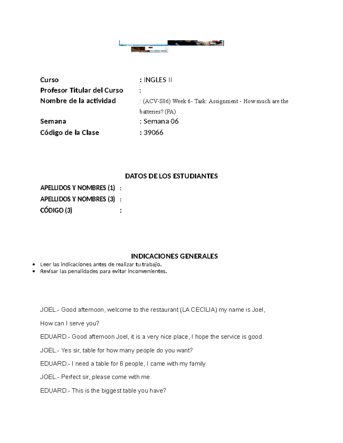 PA 2 ingles II - Dialogo de la semana 6 - Curso : INGLES II Profesor ...
