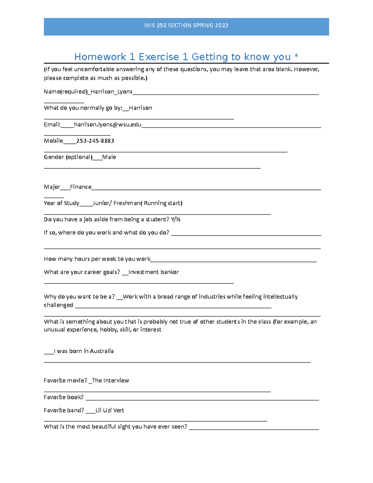 MIS 250 Group get to know you final - Homework 1 Exercise 1 Getting to ...