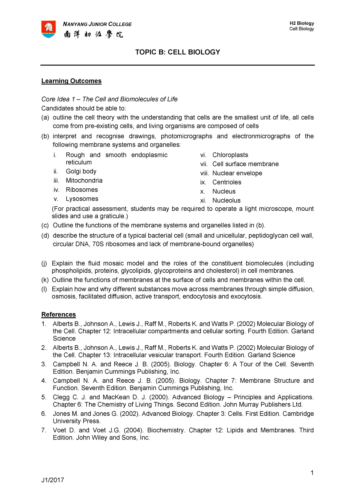 Topic B Cell Biology H2 2017 Cell Organelles - Cell Biology J1/ 1 TOPIC ...