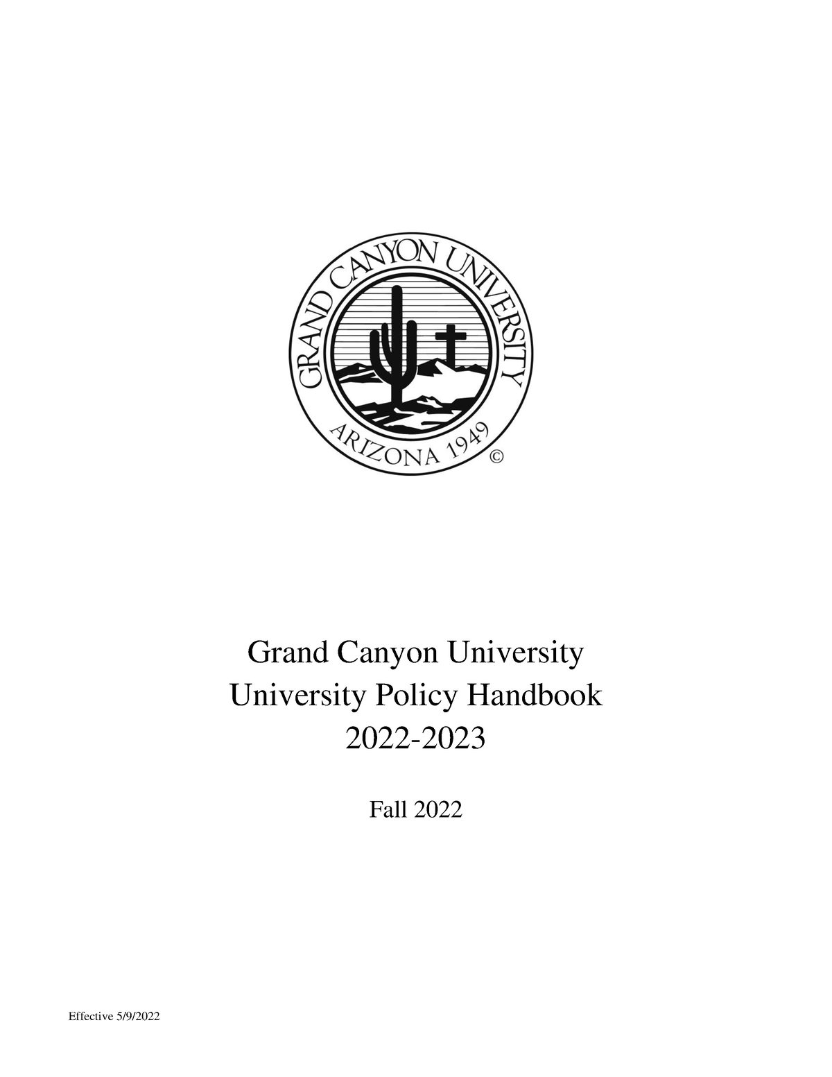 University policy handbook fall 2022 v6 Effective 5/9/ Grand Canyon