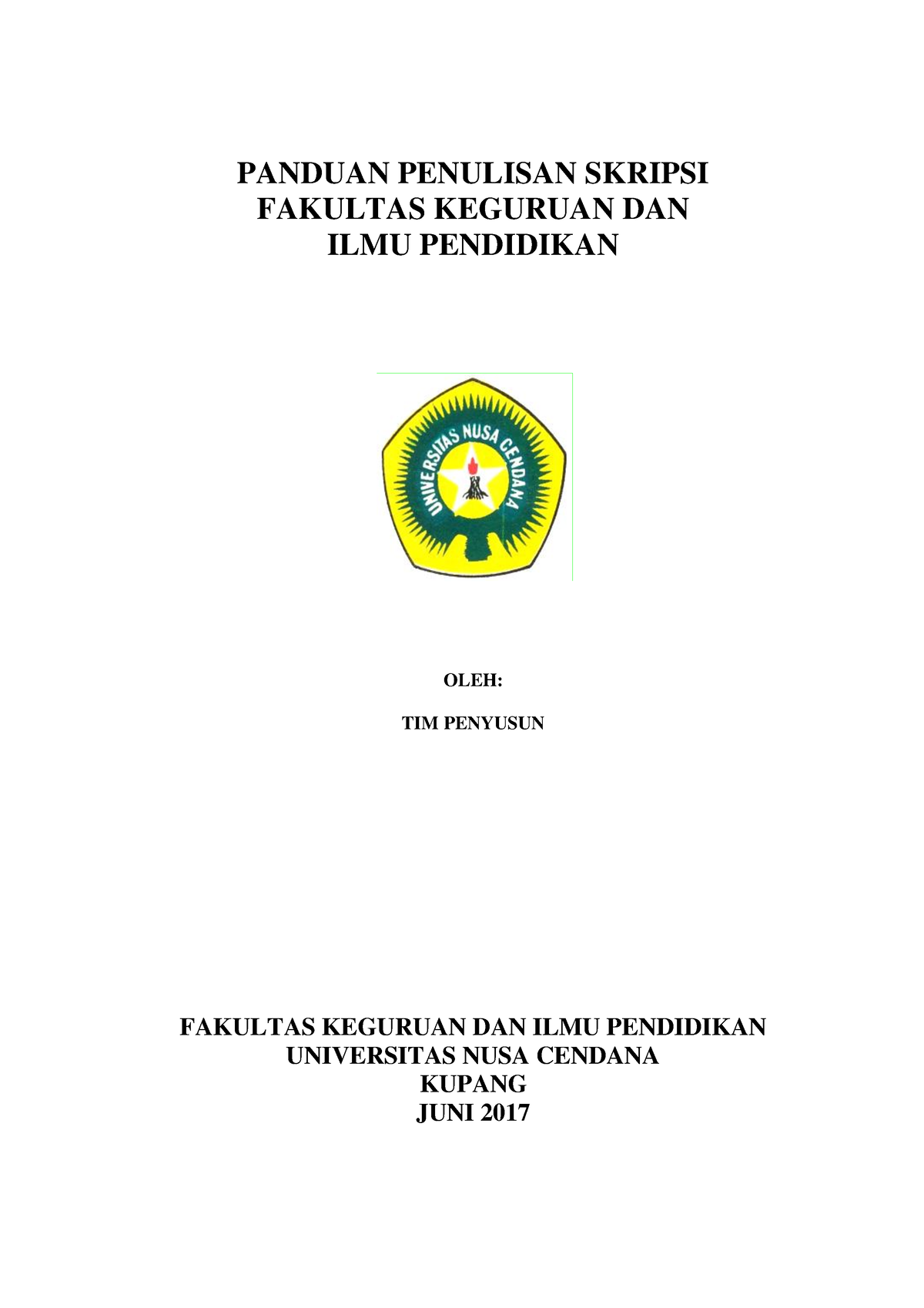 Pedoman Penulisan Skripsi FKIP Undana - PANDUAN PENULISAN SKRIPSI ...