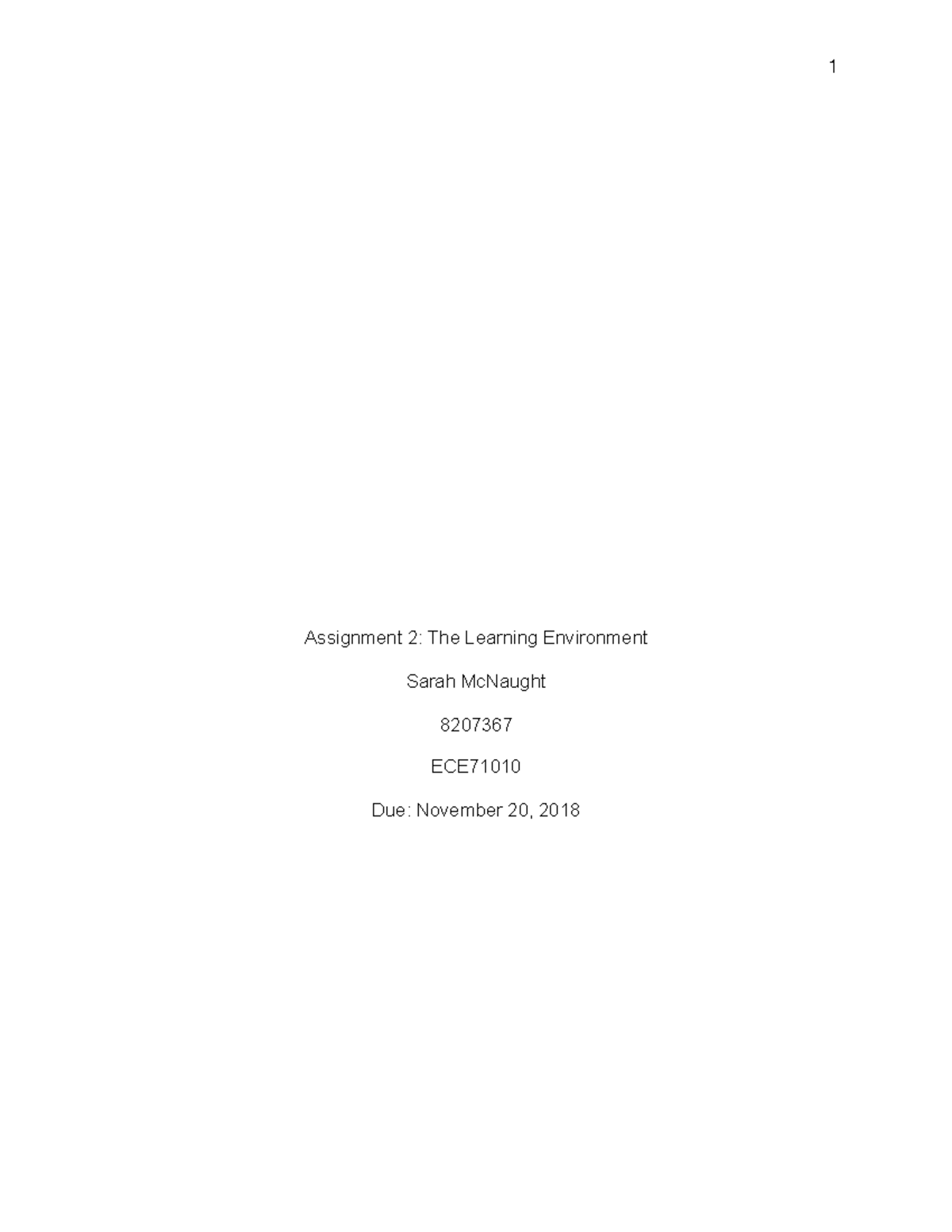 The learning enviroment - Assignment 2: The Learning Environment Sarah ...