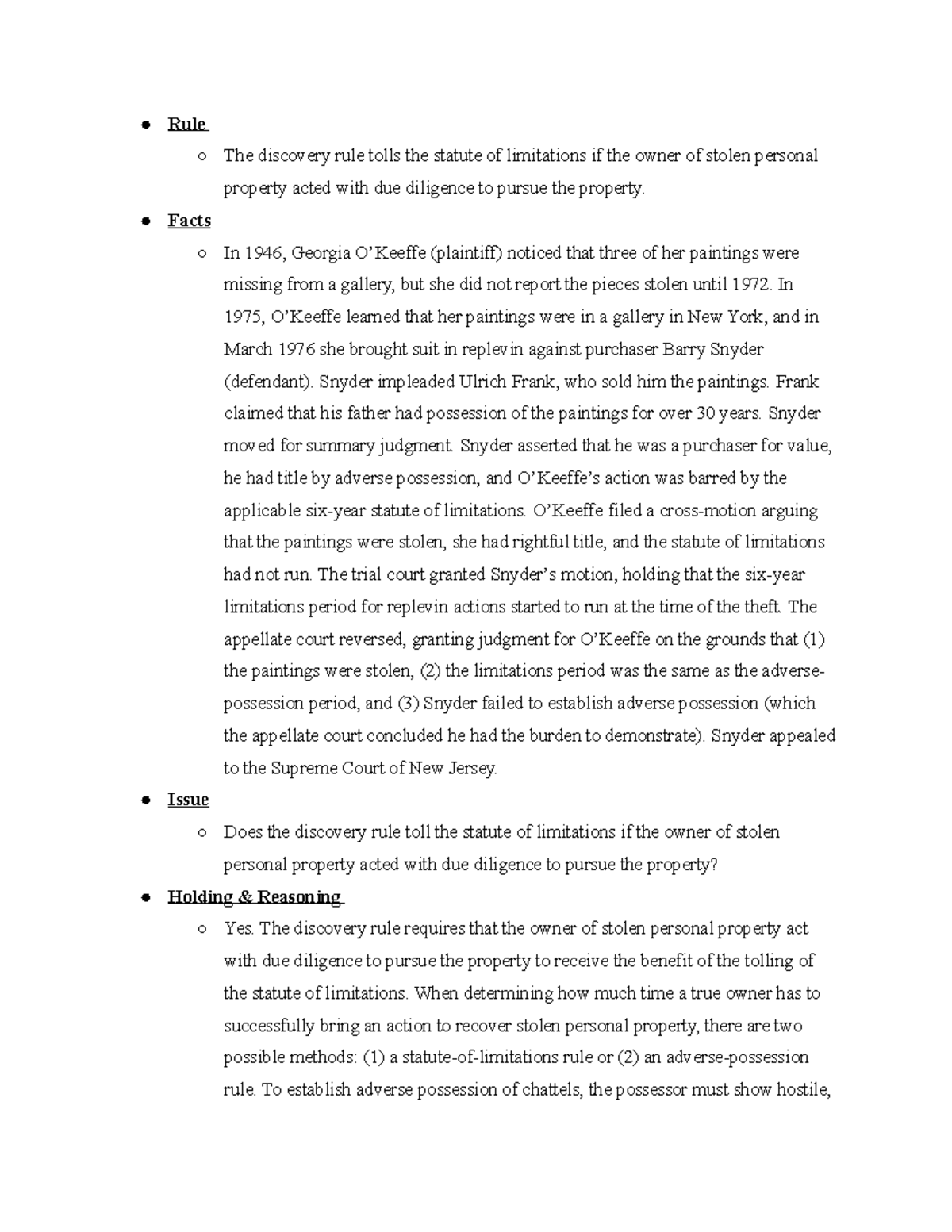 Property 2022 O'Keeffe v. Snyder Rule The discovery rule tolls the