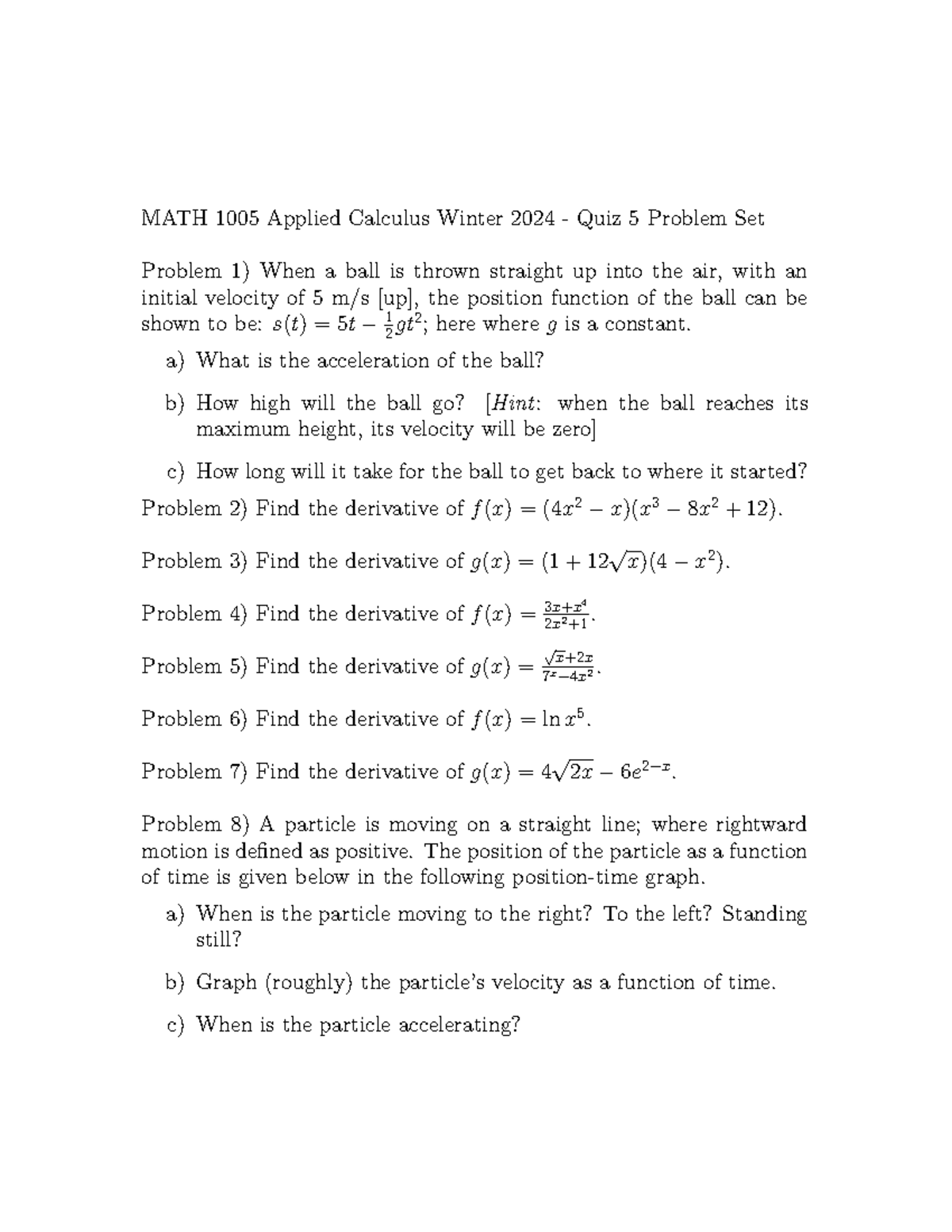 MATH 1005 - Applied Calculus Winter 2024 - Quiz 5 Problem Set - a) What ...