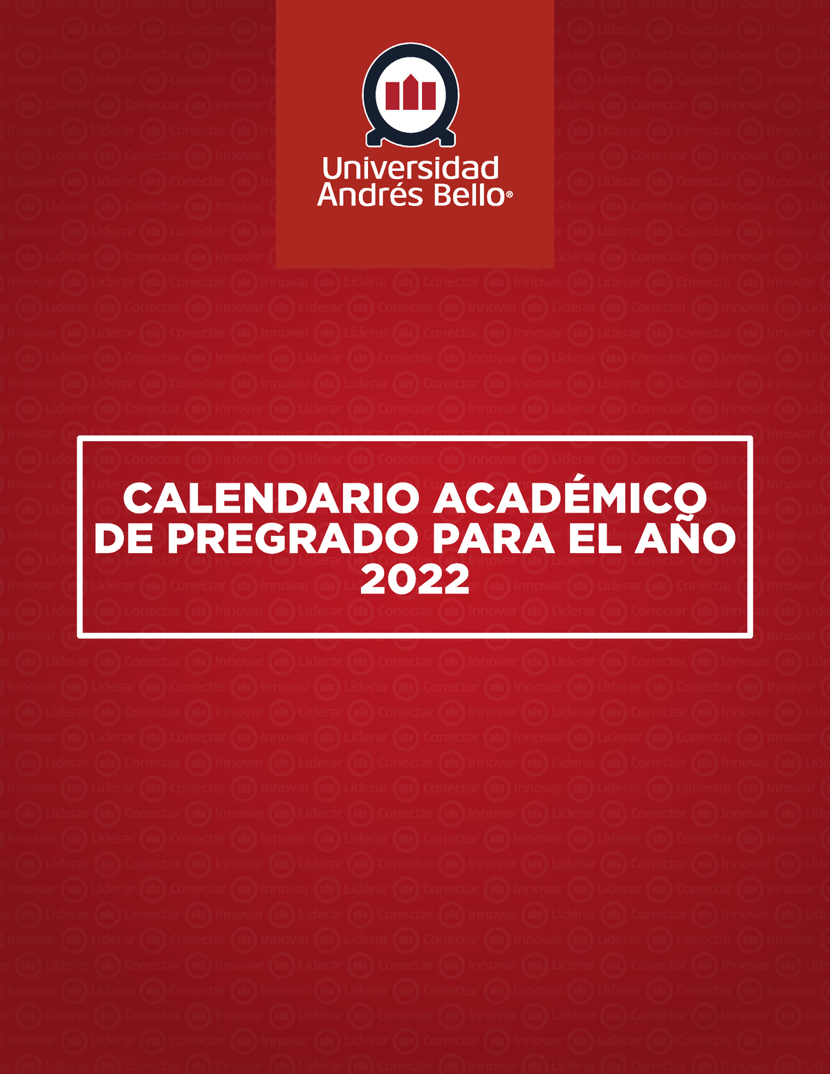 Calendario academico pregrado 2022 unab CALENDARIO ACADÉMICO DE