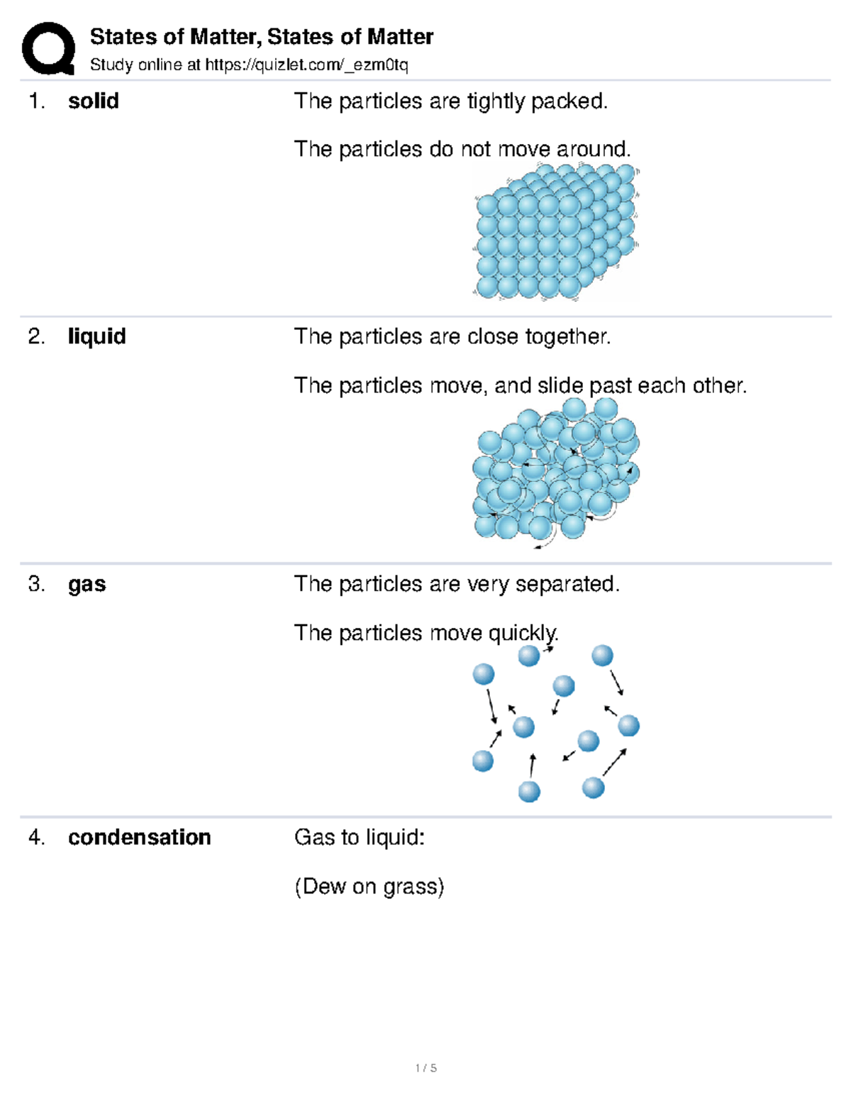 States of matter - Study online at quizlet/_ezm0tq solid The particles