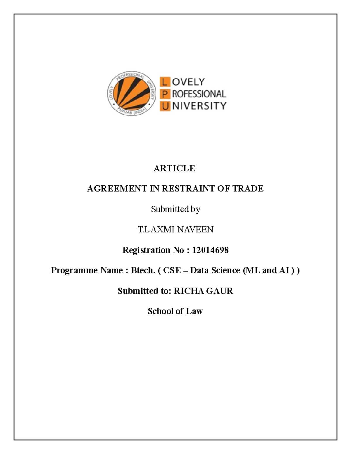 Laxmi naveen law ca3 Law is useful ARTICLE AGREEMENT IN RESTRAINT