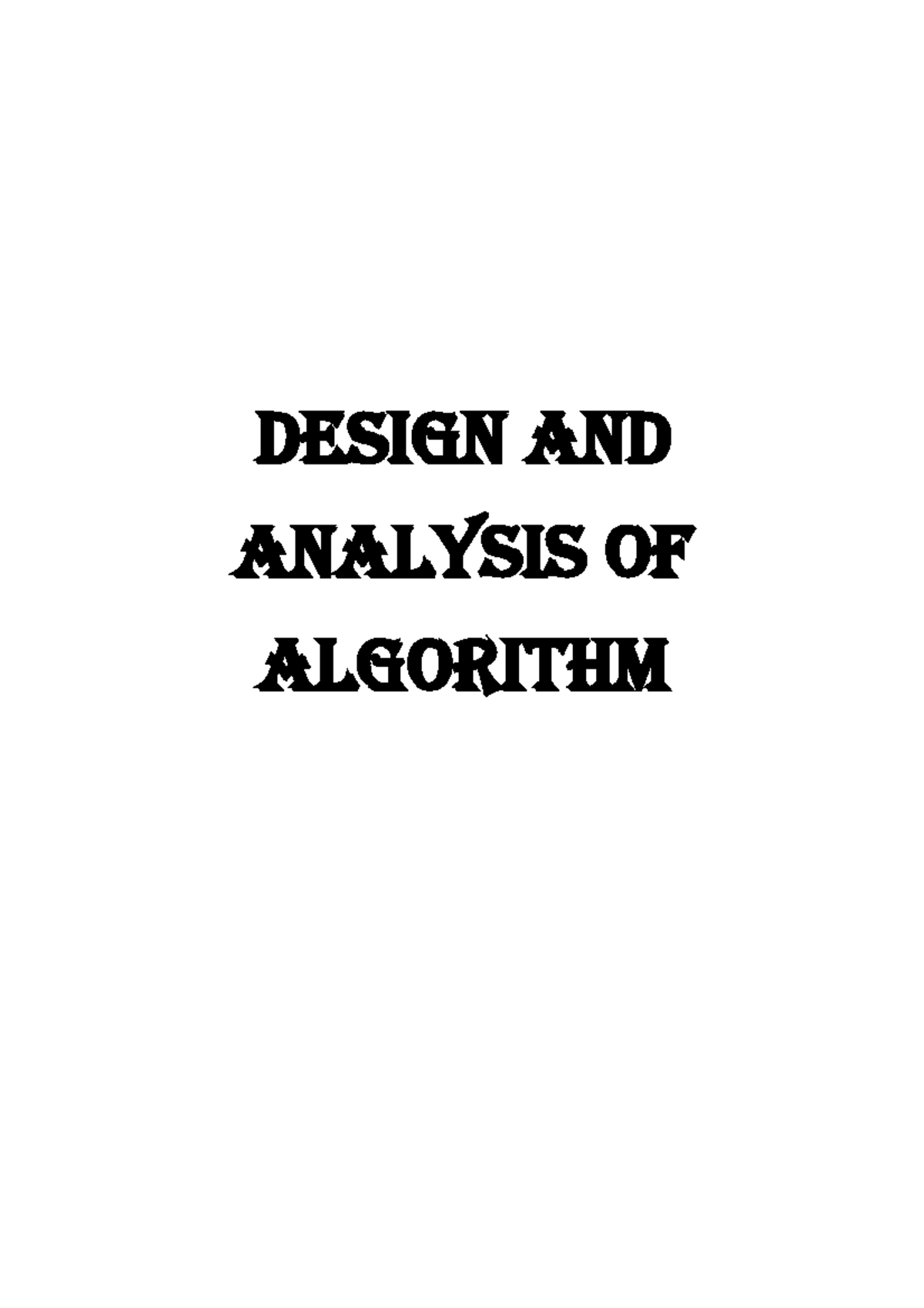 278 Design and Analysis of Algorithms Complete - DESIGN AND ANALYSIS OF ...