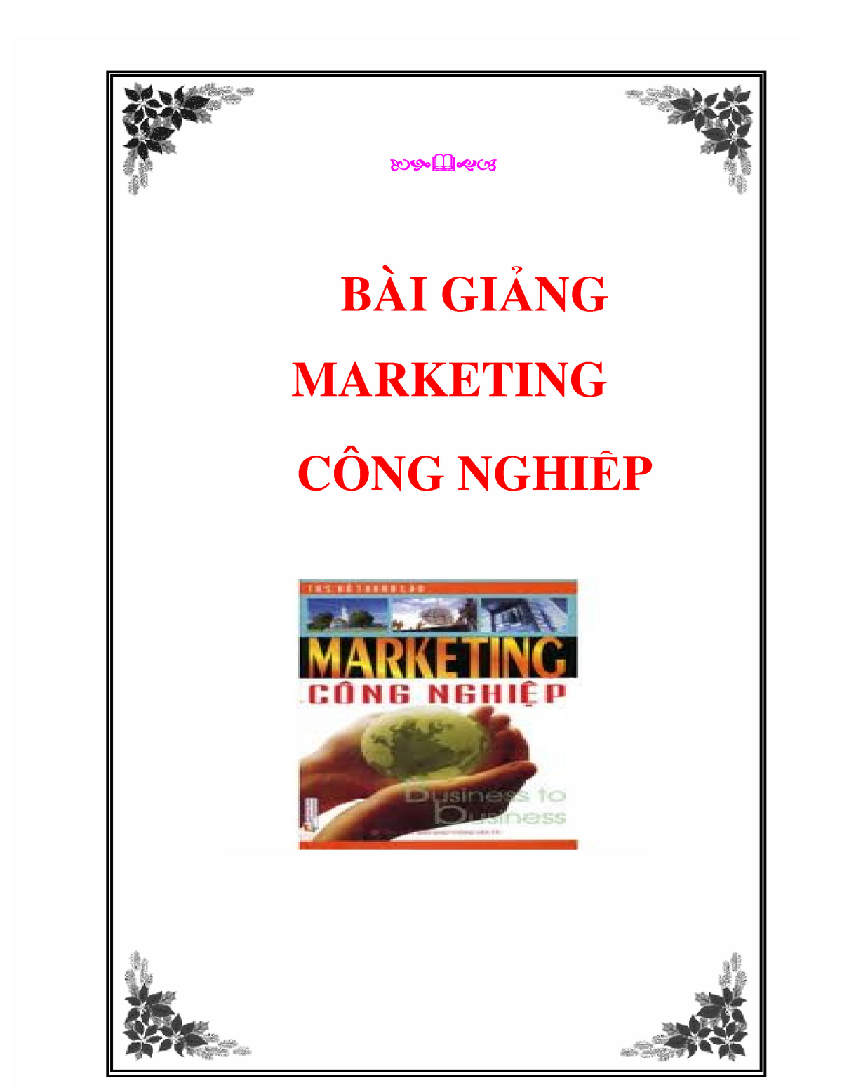 Marketing Cn 5046 5273 - Grade: B+ - Bài Gi Ng Marketing Công Nghi P ...