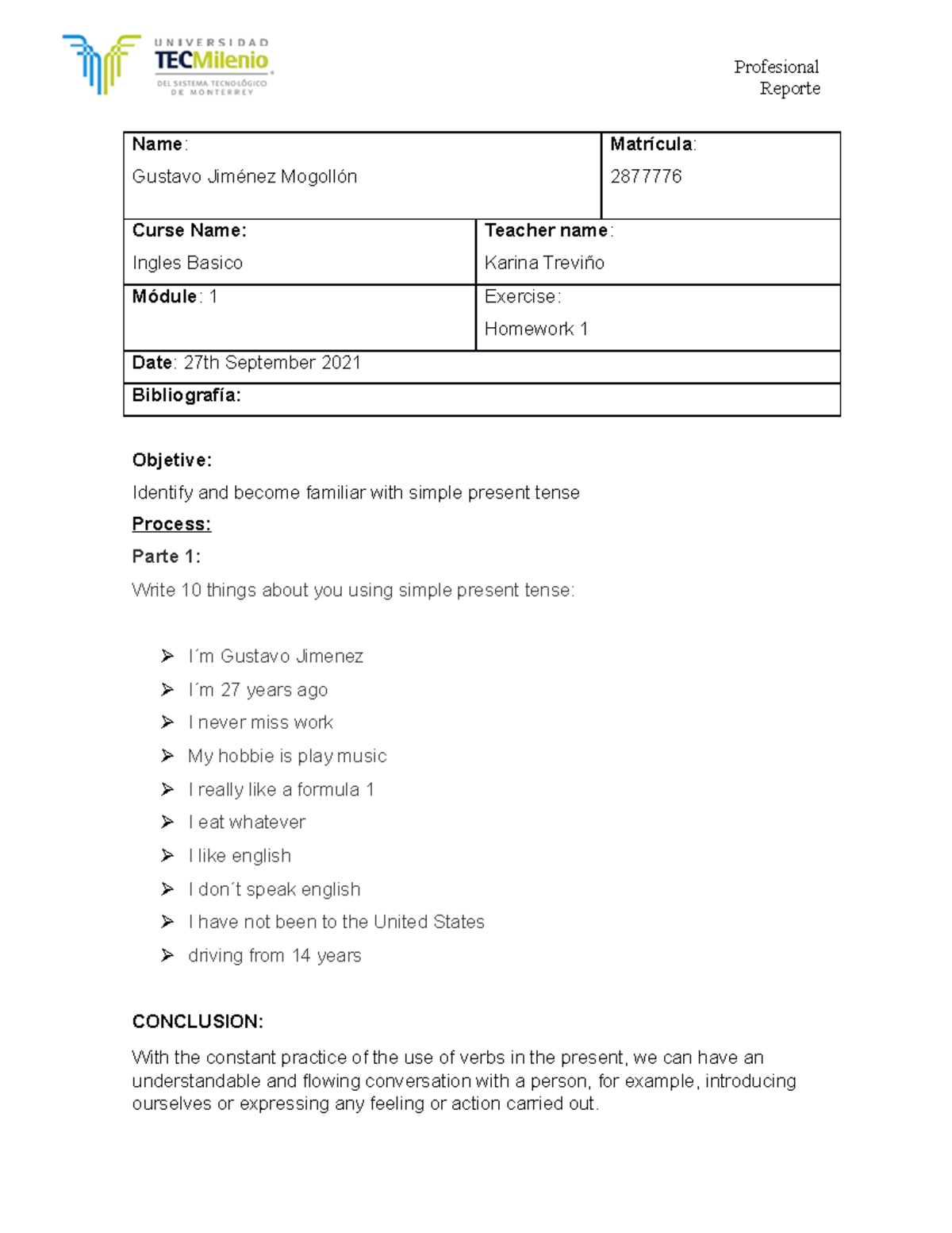 Homework 1 INGLES BASICO - Profesional Reporte Name : Gustavo Jiménez ...