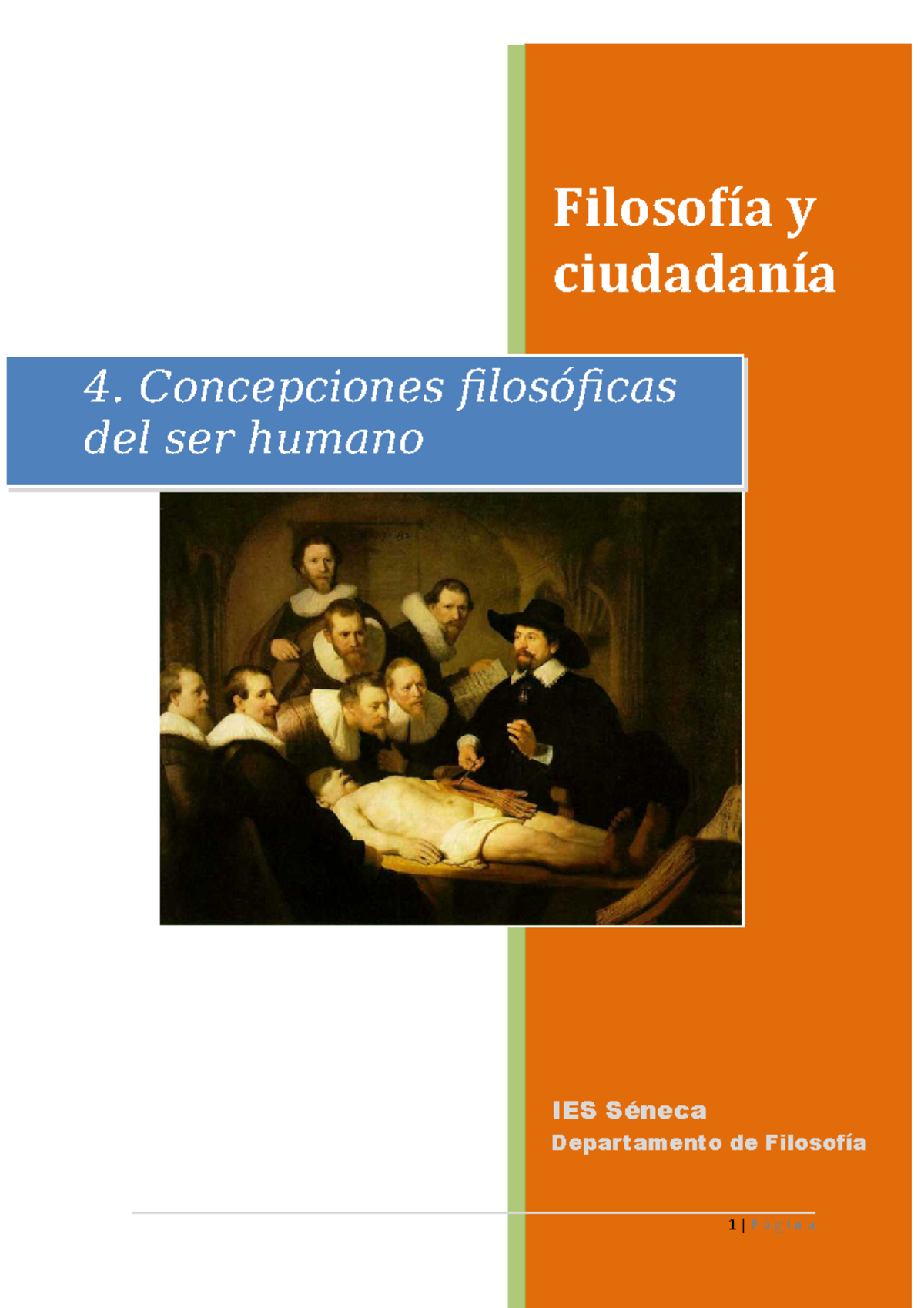 Concepciones Filosóficas DEL SER Humano EN LA Historia DE LA Filosofía Filosofía y ciudadanía