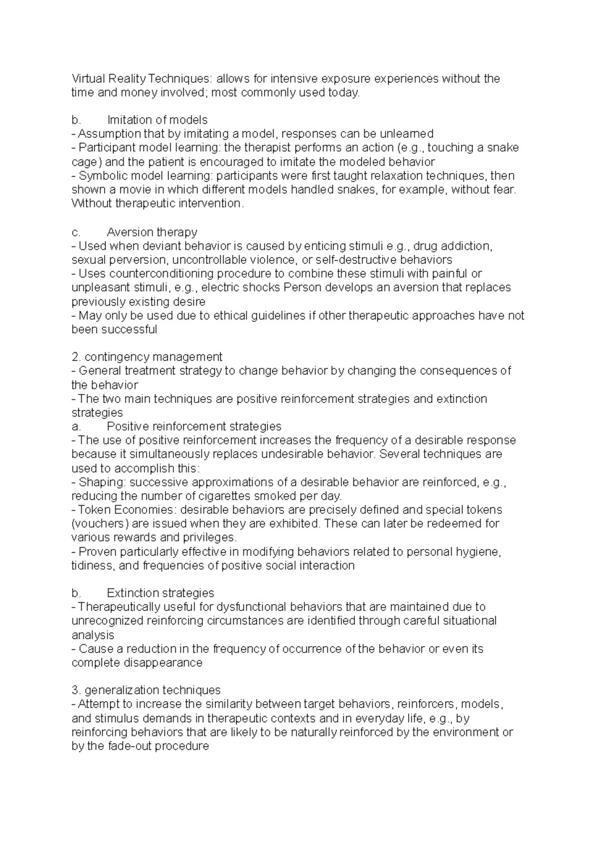 Virtual Reality Techniques b. Imitation of models Assumption that by