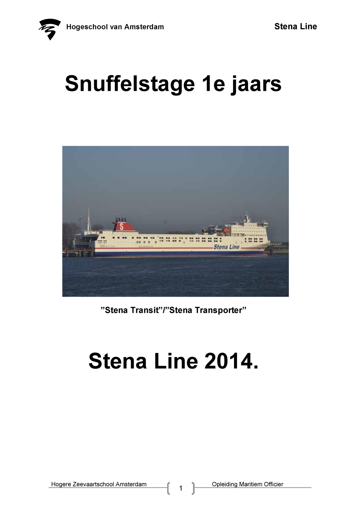 Instructieboek Snuffelstage Stena Line 2014 - Hogere Zeevaartschool ...