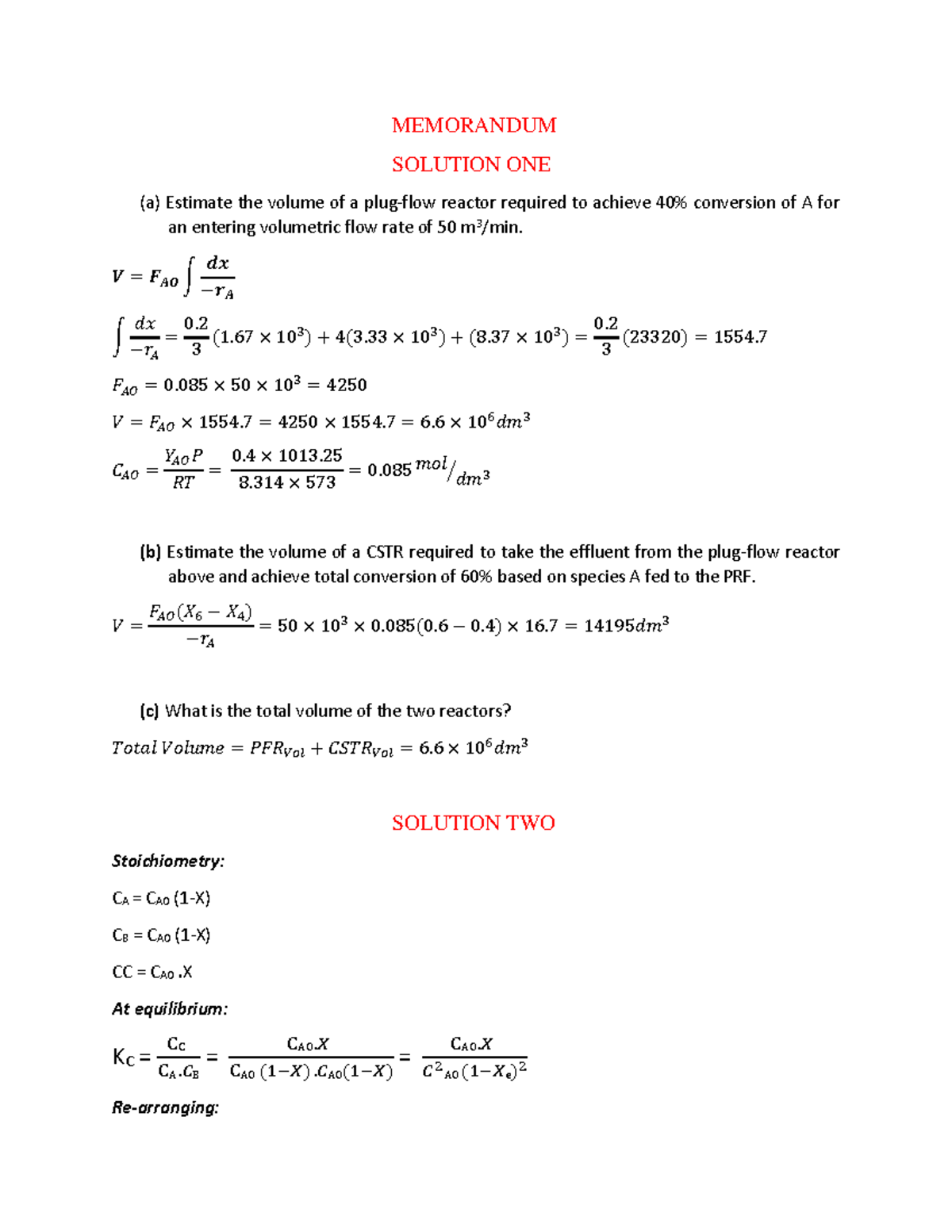 Tutorial 2 Solutions Reactor Technology MEMORANDUM SOLUTION ONE (a) Estimate the volume of a