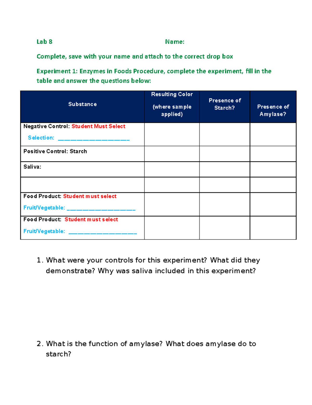 Lab 8 Report Lab 8 from escience labs Lab 8 Name Complete, save