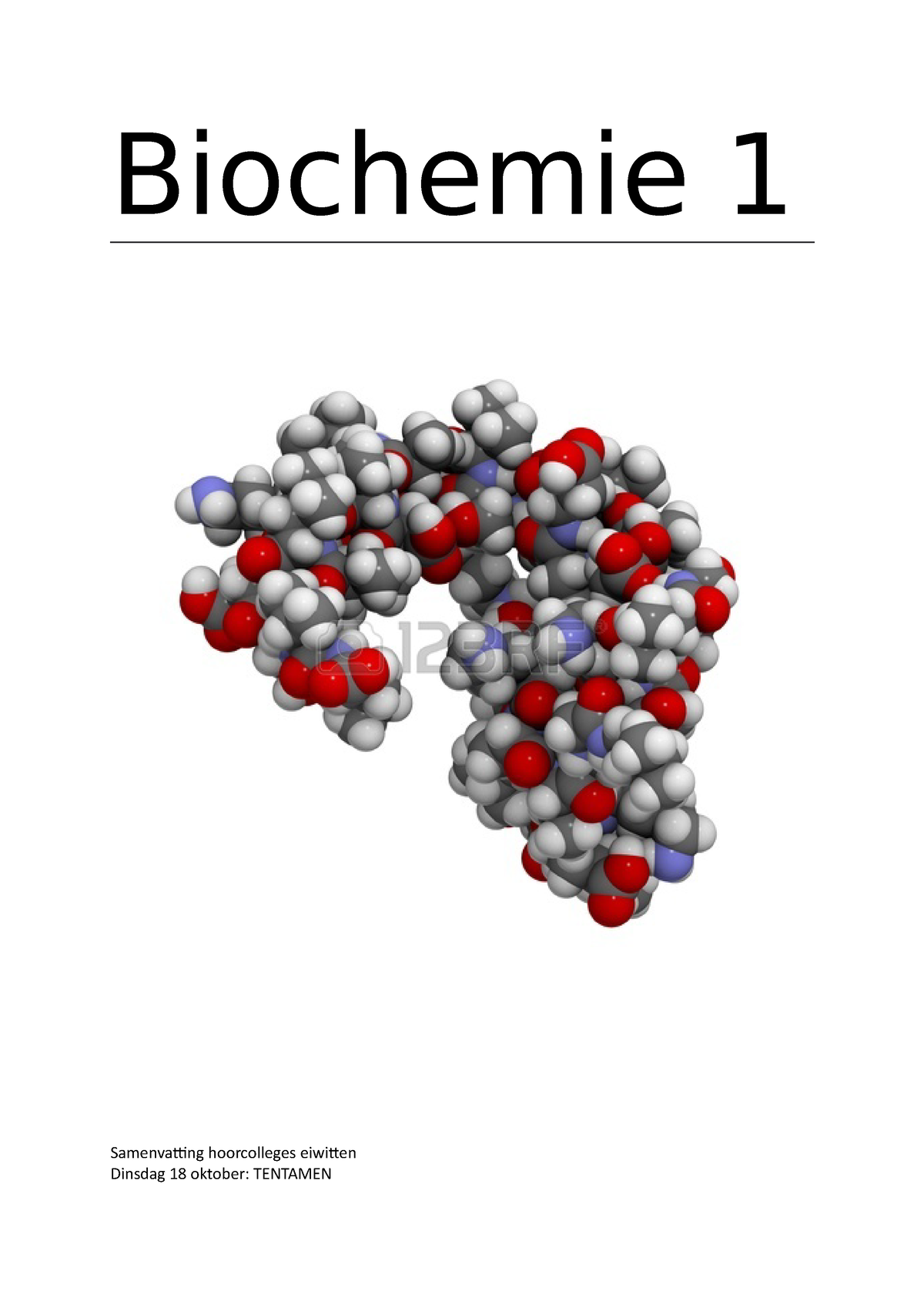 Biochemie 1 Samenvatting Per College Biochemie 1 Samenvatting Hoorcolleges Eiwitten Dinsdag 1142