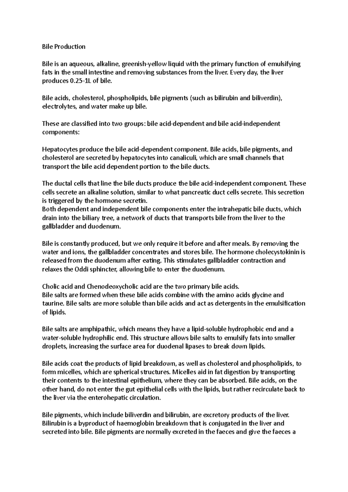 Bile Production Physiology notes Bile Production Bile is an aqueous