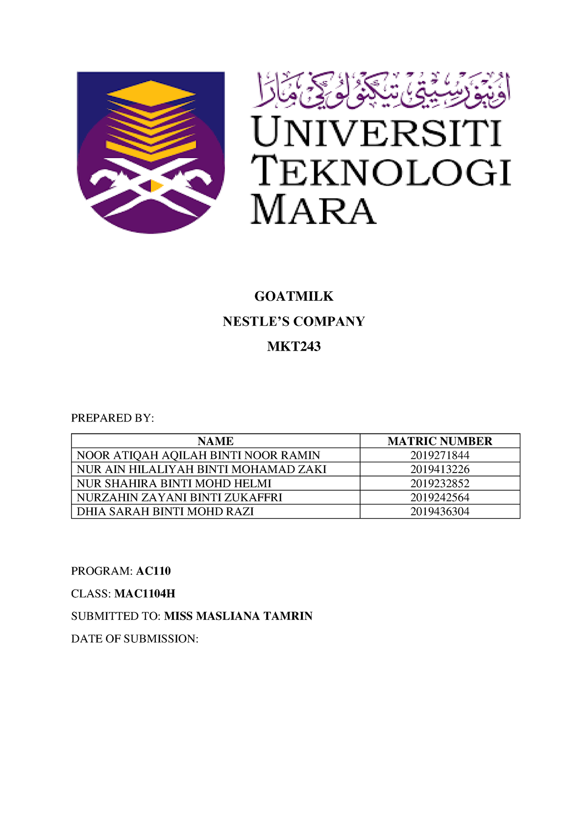 MKT243 Group Assignment ( Goatmilk Nestle) MAC1104H - GOATMILK NESTLE’S ...