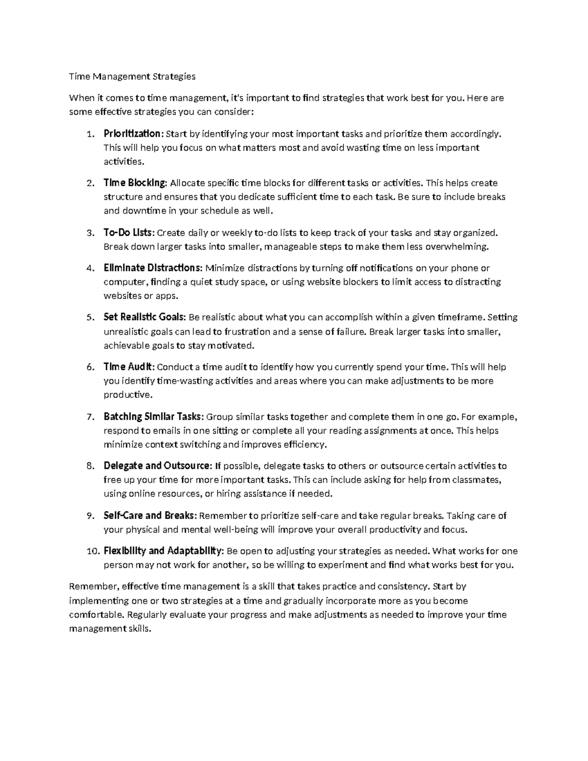 Time Management Strategies Here are some effective strategies you can