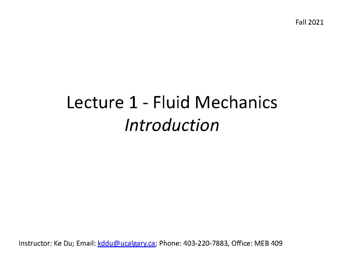 Lecture 1 Introduction of Fluid Mechanics Lecture 1 ‐ Fluid Mechanics