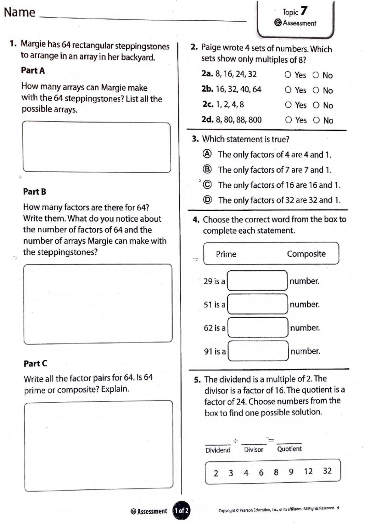 Topic 7 Test for - Name - · Topic 7 @) Assessment 1. Margie has 64 ...