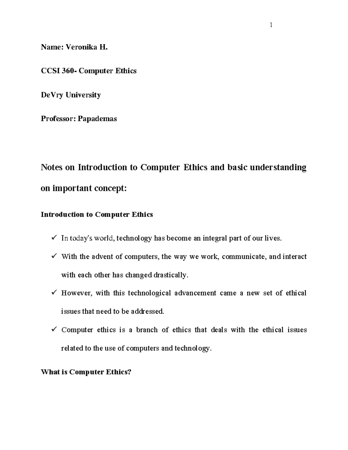 Notes on Introduction to Computer Ethics - Name: Veronika H. CCSI 360 ...
