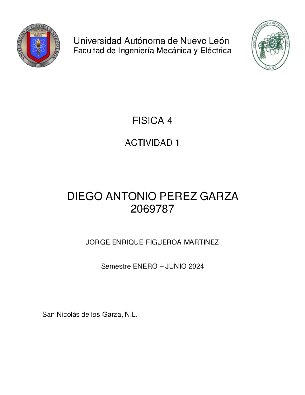 Actividad 1 2069787 - 21222 - Fisica 1 - Universidad Autónoma de Nuevo ...