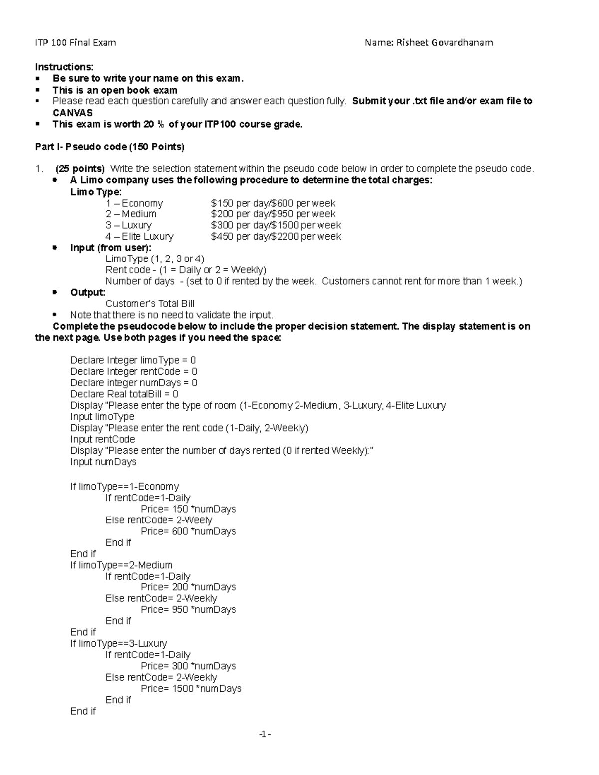 ITP 100 Final Exam Version 1B Instructions Be sure to write your