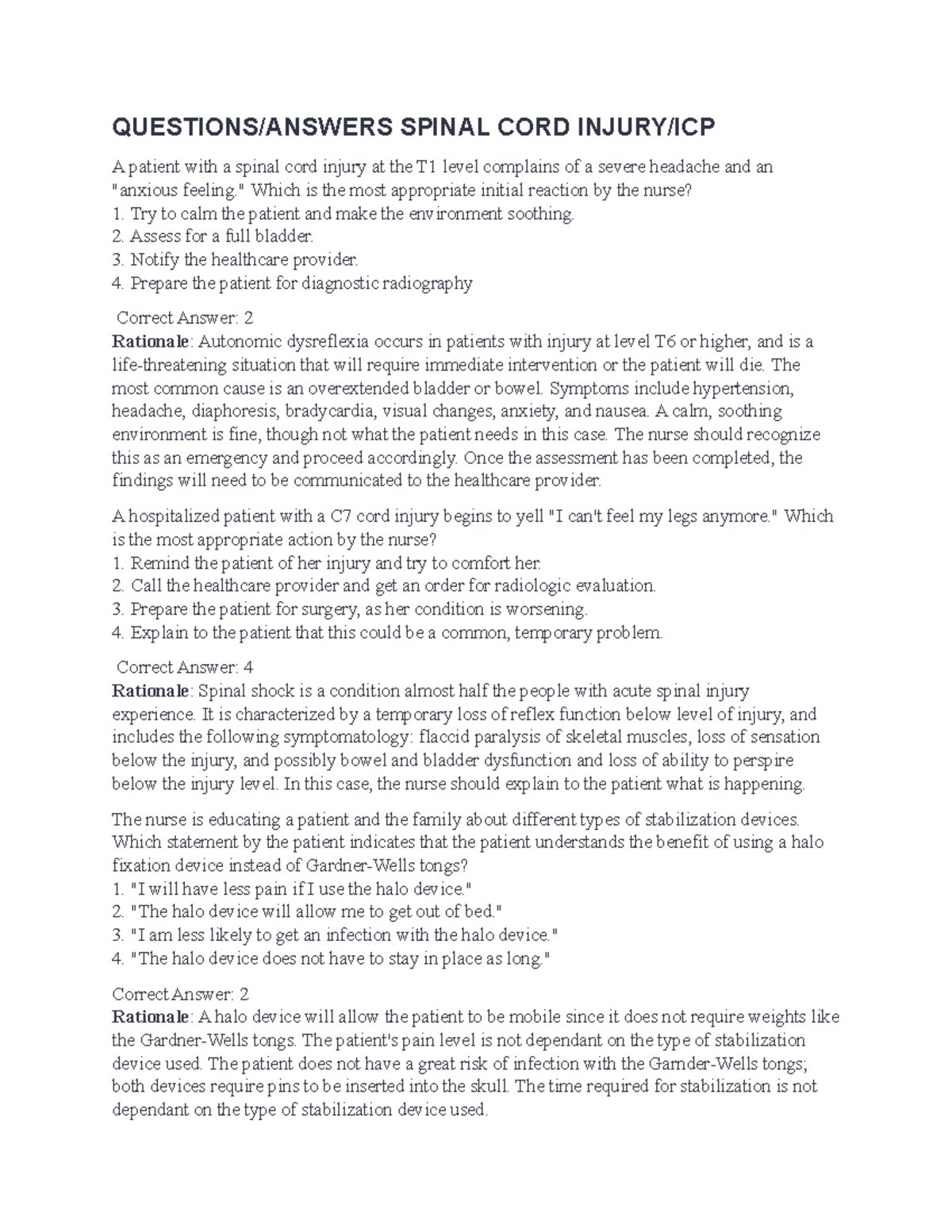 Questions QUESTIONS/ANSWERS SPINAL CORD INJURY/ICP A patient with a