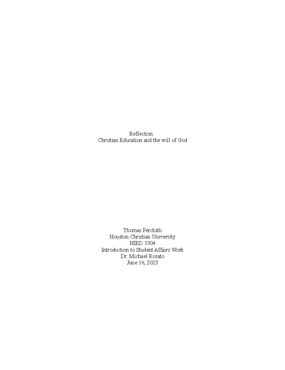 Paper reflection 2 student affairs 5304 - Reflection: Christian ...