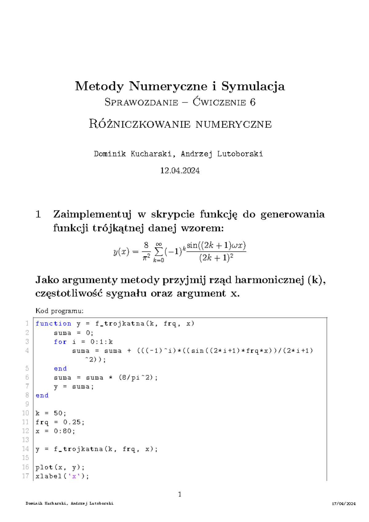 Sprawozdanie – Ćwiczenie 6 Różniczkowanie numeryczne - Metody ...