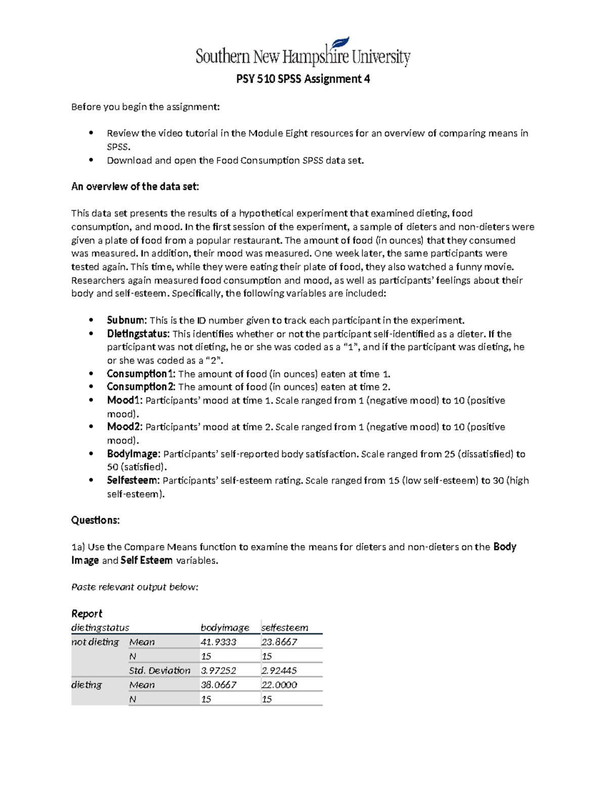 PSY 510 SPSS Assignment 4 - PSY 510 SPSS Assignment 4 Before you begin ...