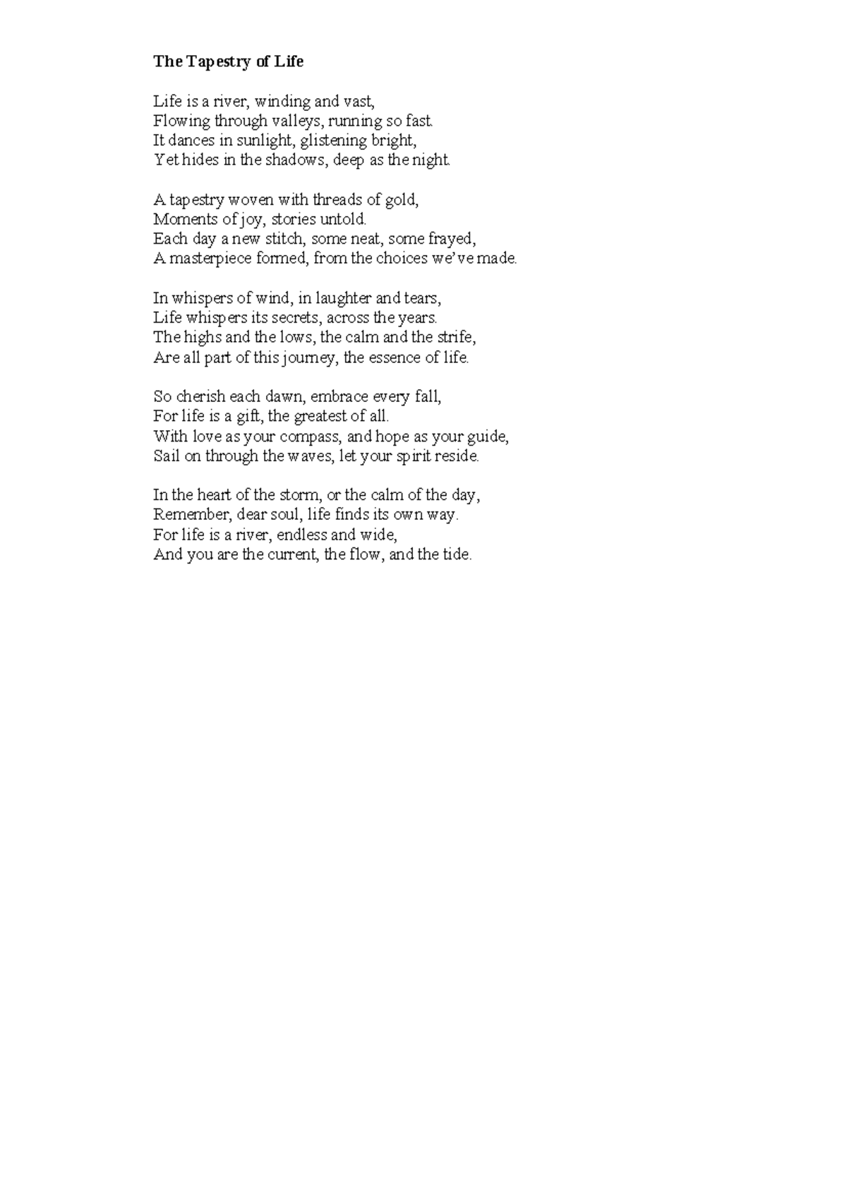 The Tapestry of Life - nced - The Tapestry of Life Life is a river